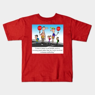 Crossing guard, not human trafficer Kids T-Shirt